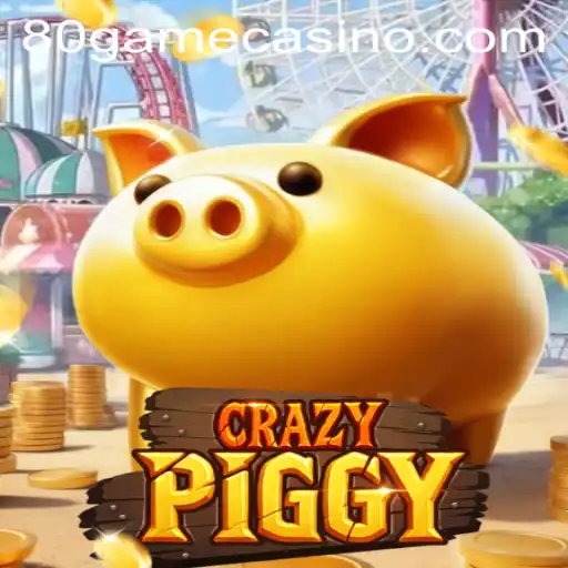 Exploring CrazyPiggy: A New Chapter in the 80game Era
